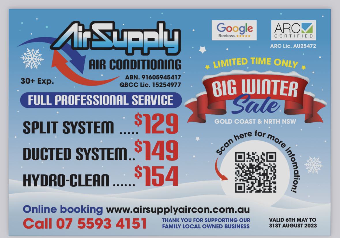 Air Supply Big Winter Sale — Full Professional Service: Split System $129, Ducted System $149, Hydro-Clean $154. Gold Coast & North NSW. Call 07 5655 7776.
